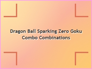 Dragon Ball Sparking Zero Goku Combo Customization