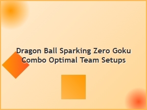 Dragon Ball Sparking Zero Goku Combo Optimal Team Setups